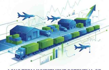 Long-Term Investment Potential of Logistics Sector Stocks in India