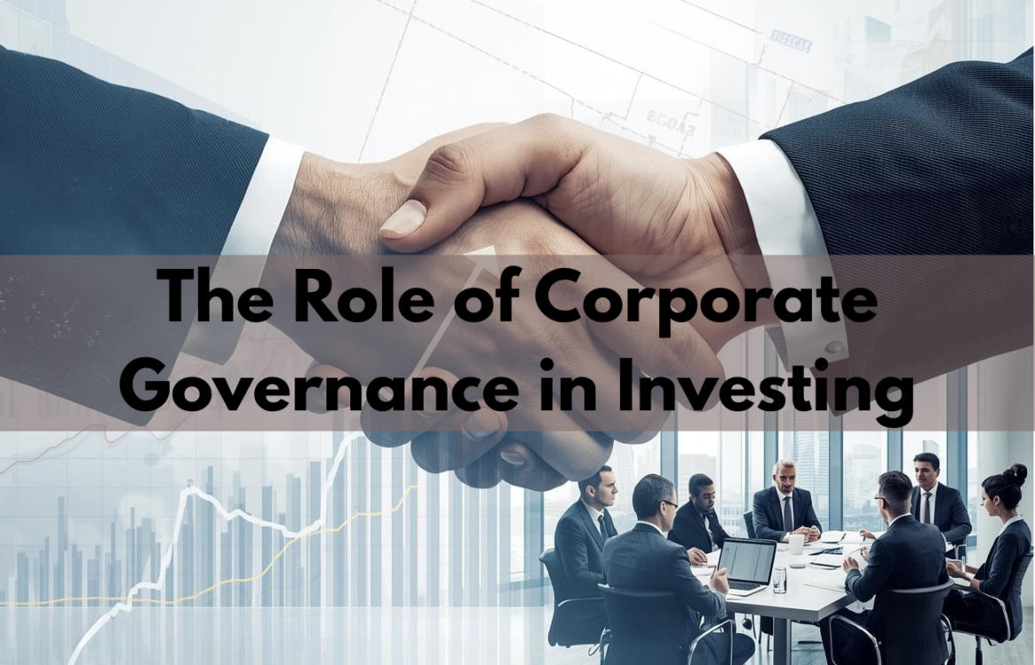 The Role of Corporate Governance in Investing