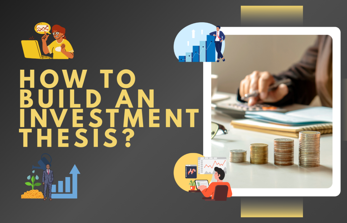 How to Build an Investment Thesis?