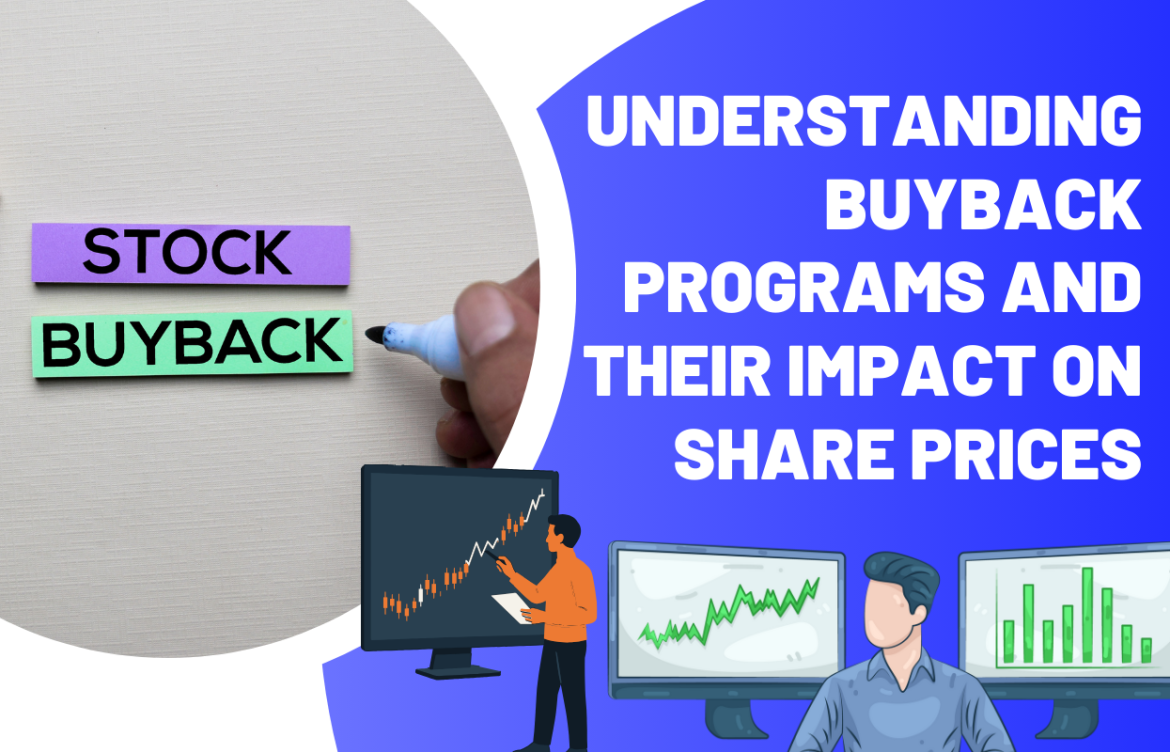 Understanding Buyback Programs and Their Impact on Share Prices