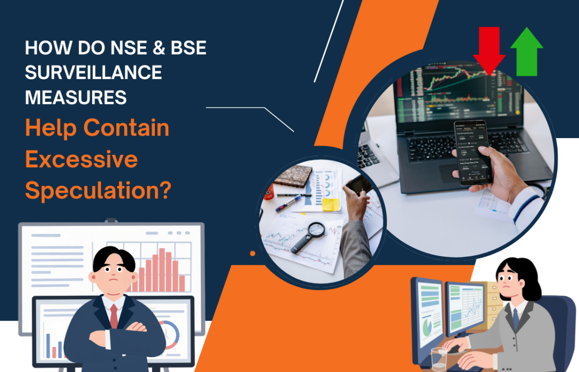 How Do NSE & BSE Surveillance Measures Help Contain Excessive Speculation?