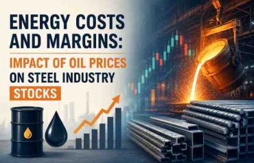 Energy Costs and Margins Impact of Oil Prices on Steel Industry Stocks