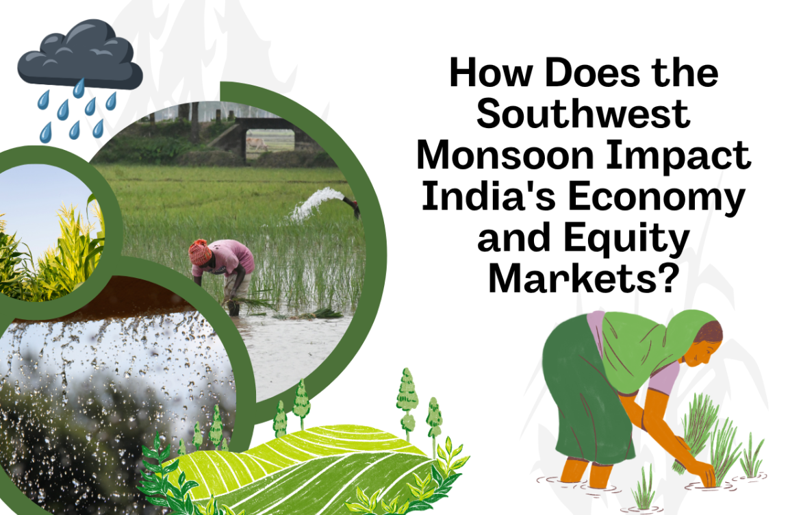 How Does the Southwest Monsoon Impact India’s Economy and Equity Markets?