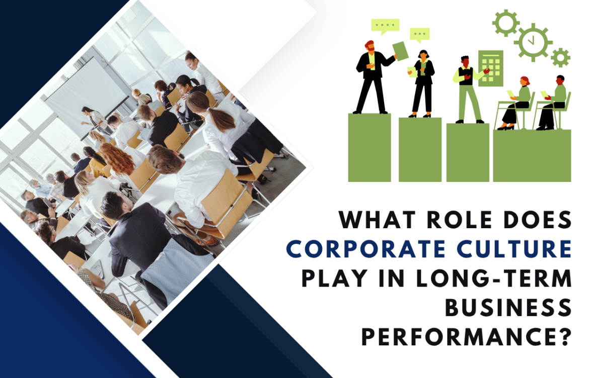 What Role Does Corporate Culture Play in Long-Term Business Performance?