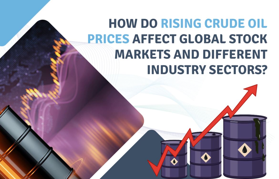 How Do Rising Crude Oil Prices Affect Global Stock Markets and Different Industry Sectors?